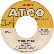 Stand By Me by Ben E. King