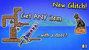 How to get any item with a door in Terraria